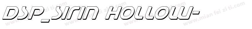 DSP_SiRin Hollow字体转换